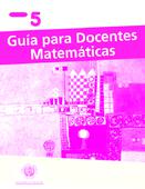 Guía para Docentes - Matemáticas - 5